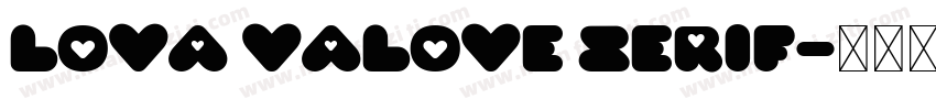 Lova Valove Serif字体转换